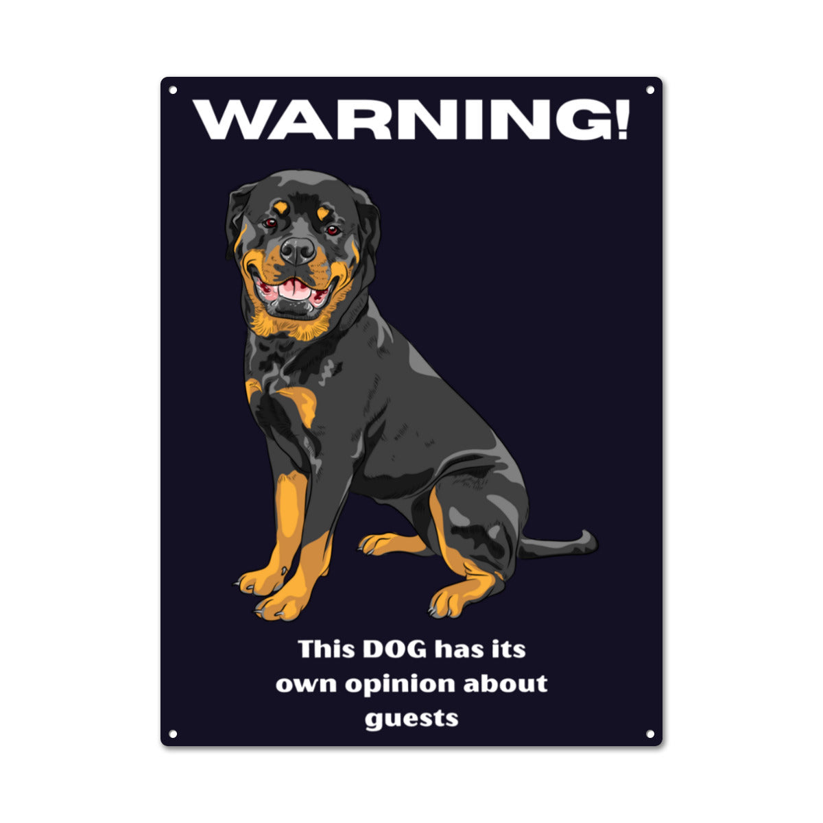 Rottweiler Dog Warning Metal Sign – This Dog Has Its Own Opinion About Guests | Funny Aluminum Security Sign